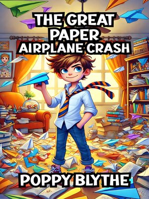 cover image of The Great Paper Airplane Crash